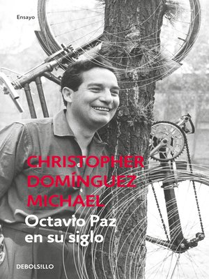 cover image of Octavio Paz en su siglo